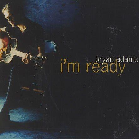 Coverafbeelding I'm Ready - Bryan Adams