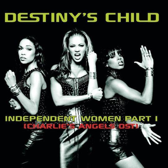 Coverafbeelding Independent Women Part I (Charlie's Angels Ost) - Destiny's Child