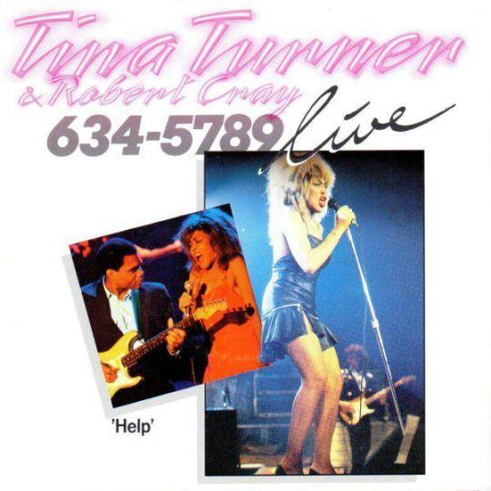 Coverafbeelding 634-5789 - Live - Tina Turner & Robert Cray