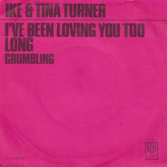 Coverafbeelding I've Been Loving You Too Long - Ike & Tina Turner
