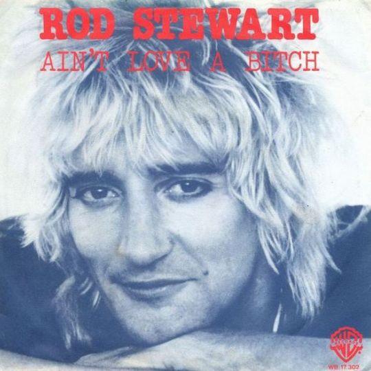 Coverafbeelding Ain't Love A Bitch - Rod Stewart