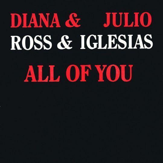 Coverafbeelding Julio Iglesias & Diana Ross - All Of You