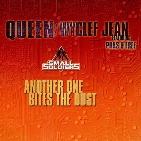 Coverafbeelding Queen/Wyclef Jean featuring Pras & Free - Another One Bites The Dust