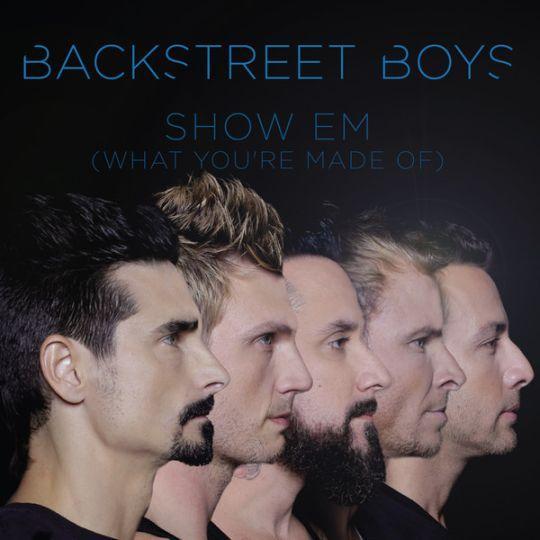 Coverafbeelding backstreet boys - show em (what you're made of)