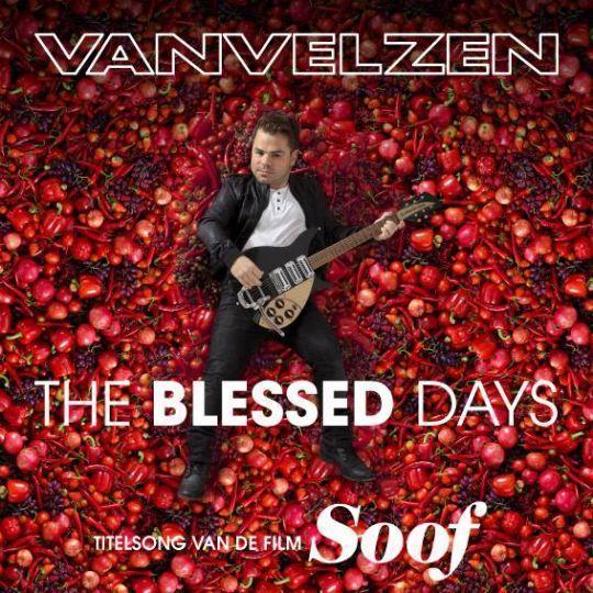 Coverafbeelding The Blessed Days - Titelsong Van De Film Soof - Vanvelzen