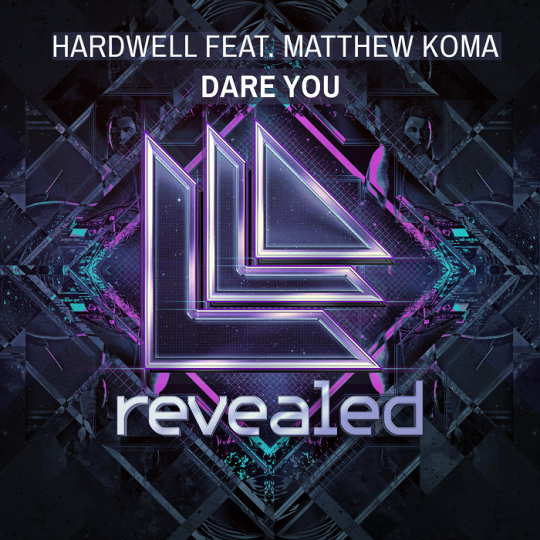 Coverafbeelding Dare You - Hardwell Feat. Matthew Koma