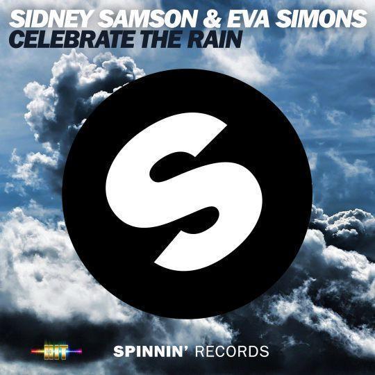Coverafbeelding Celebrate The Rain - Sidney Samson & Eva Simons