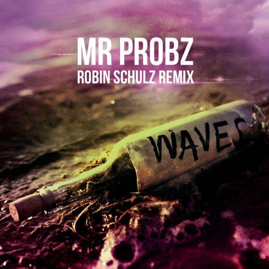 Coverafbeelding Waves - Robin Schulz Remix - Mr Probz