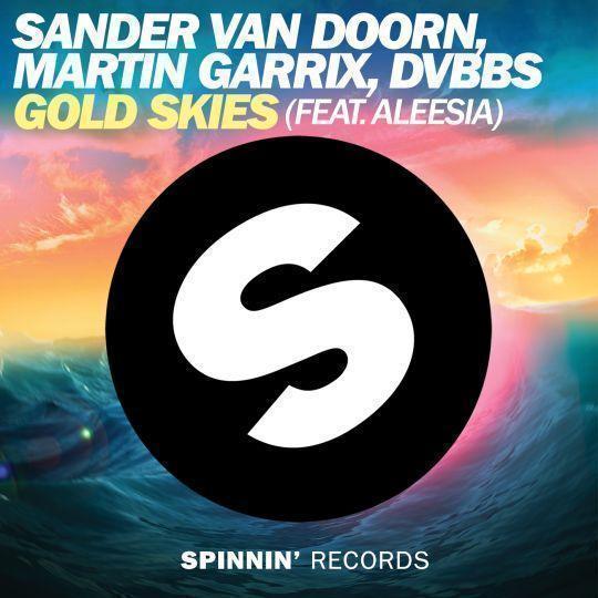 Coverafbeelding Sander van Doorn, Martin Garrix, Dvbbs (feat. Aleesia) - Gold skies