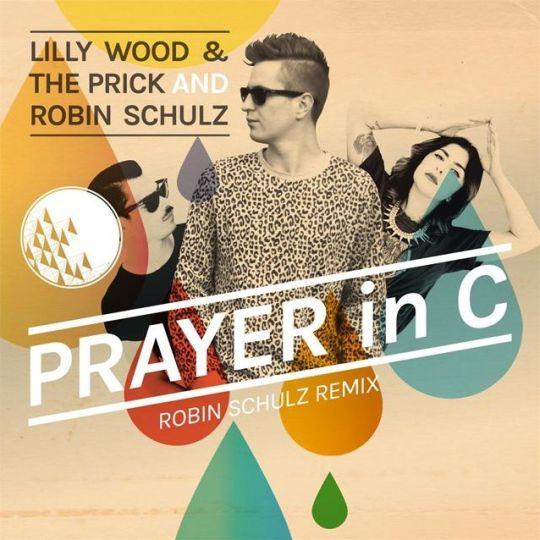 Coverafbeelding Prayer In C - Robin Schulz Remix - Lilly Wood & The Prick And Robin Schulz