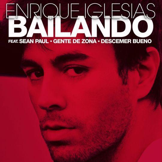 Coverafbeelding Bailando - Enrique Iglesias Feat. Sean Paul & Gente De Zona & Descemer Bueno