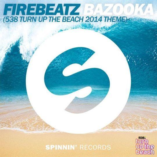 Coverafbeelding Bazooka (538 Turn Up The Beach 2014 Theme) - Firebeatz