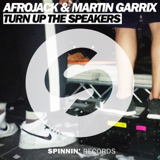 Coverafbeelding Afrojack & Martin Garrix - Turn up the speakers