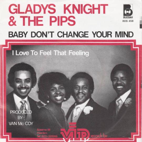 Coverafbeelding Baby Don't Change Your Mind - Gladys Knight & The Pips