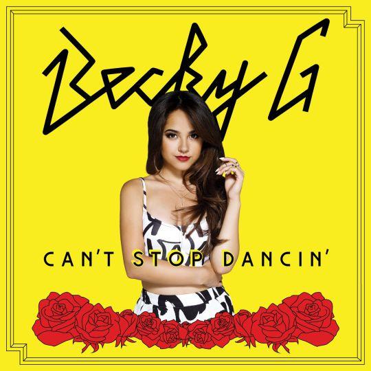 Coverafbeelding Can't Stop Dancin' - Becky G