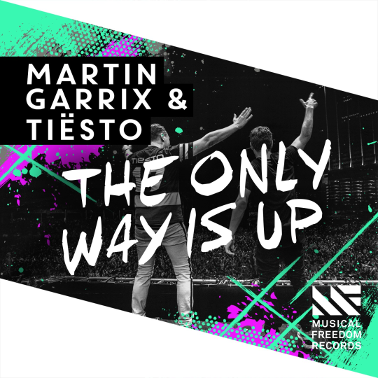 Coverafbeelding The Only Way Is Up - Martin Garrix & Tiësto