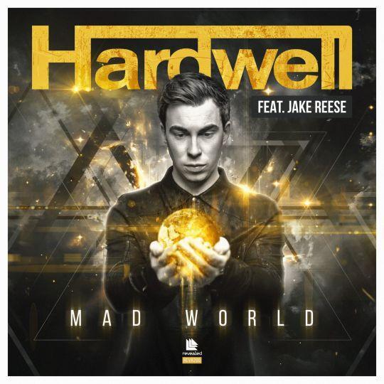Coverafbeelding Mad World - Hardwell Feat. Jake Reese