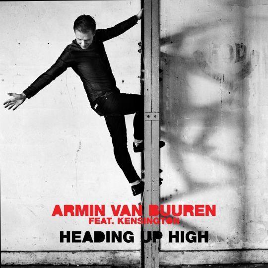 Coverafbeelding Heading Up High - Armin Van Buuren Feat. Kensington