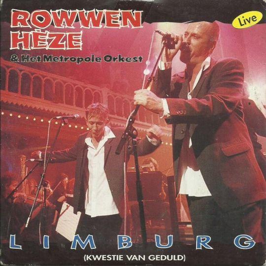 Coverafbeelding Rowwen Hèze & Het Metropole Orkest - Limburg (Kwestie Van Geduld) - Live
