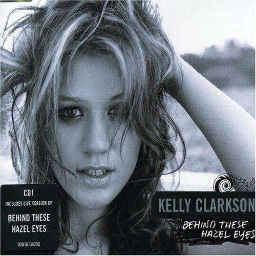 Coverafbeelding Behind These Hazel Eyes - Kelly Clarkson