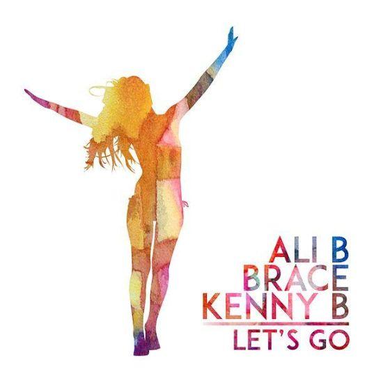 Coverafbeelding Let's Go - Ali B & Brace & Kenny B