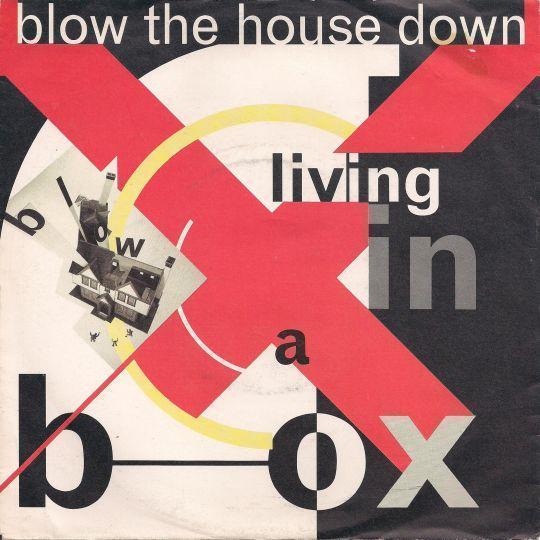Coverafbeelding Living In A Box - Blow The House Down
