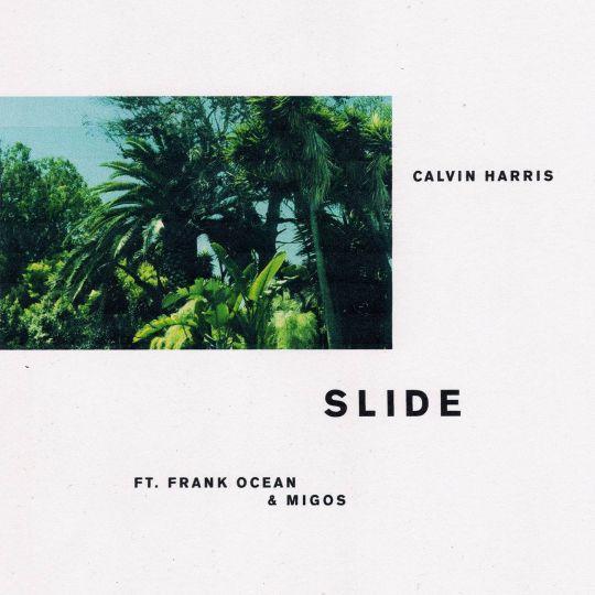 Coverafbeelding Calvin Harris ft. Frank Ocean & Migos - Slide
