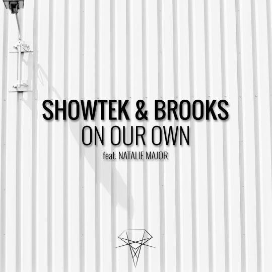 Coverafbeelding On Our Own - Showtek & Brooks Feat. Natalie Major