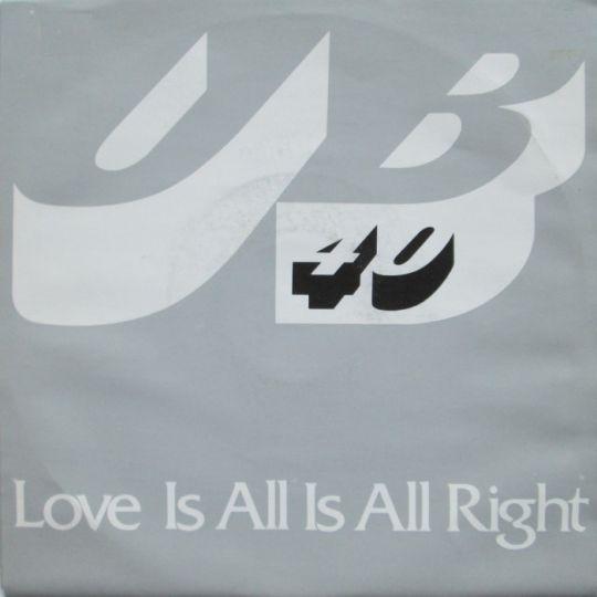 Coverafbeelding Love Is All Is All Right - Ub40