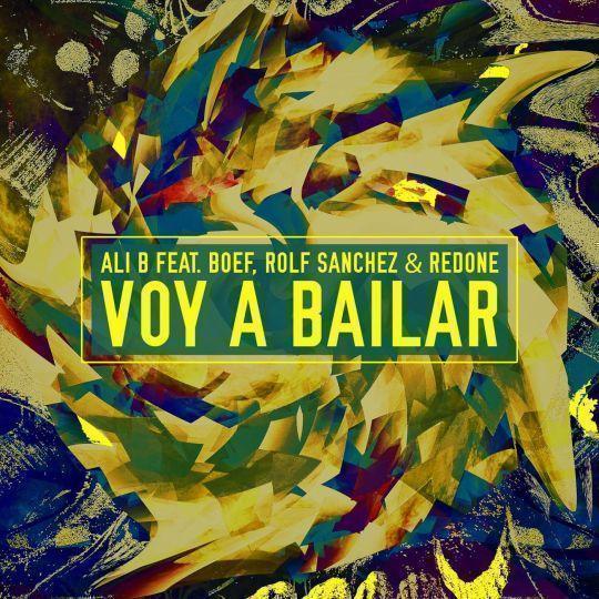 Coverafbeelding Voy A Bailar - Ali B Feat. Boef, Rolf Sanchez & Redone