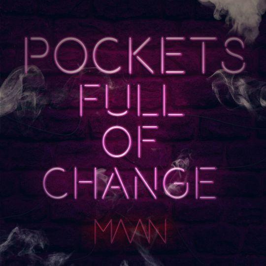 Coverafbeelding Maan - Pockets full of change