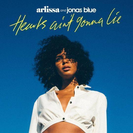 Coverafbeelding Hearts Ain't Gonna Lie - Arlissa And Jonas Blue