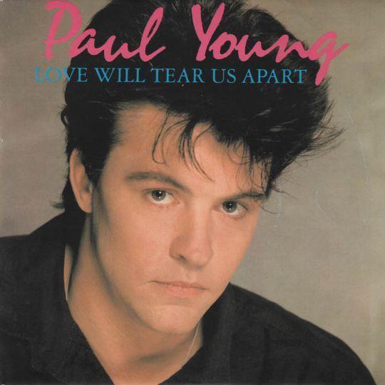 Coverafbeelding Love Will Tear Us Apart - Paul Young