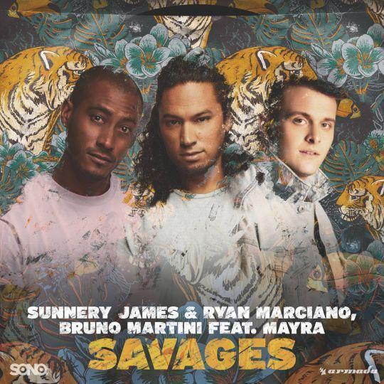 Coverafbeelding Savages - Sunnery James & Ryan Marciano, Bruno Martini Feat. Mayra