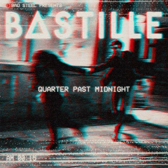 Coverafbeelding Quarter Past Midnight - Bastille