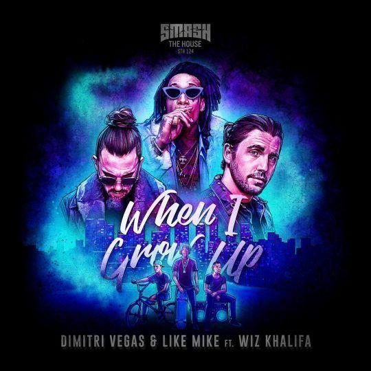 Coverafbeelding Dimitri Vegas & Like Mike ft. Wiz Khalifa - When I grow up