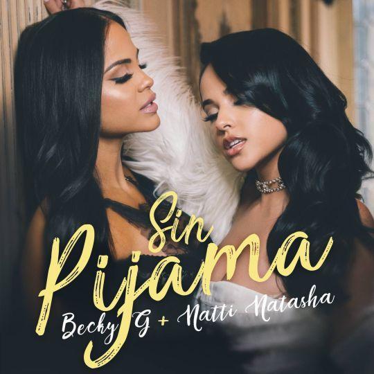 Coverafbeelding Sin Pijama - Becky G + Natti Natasha