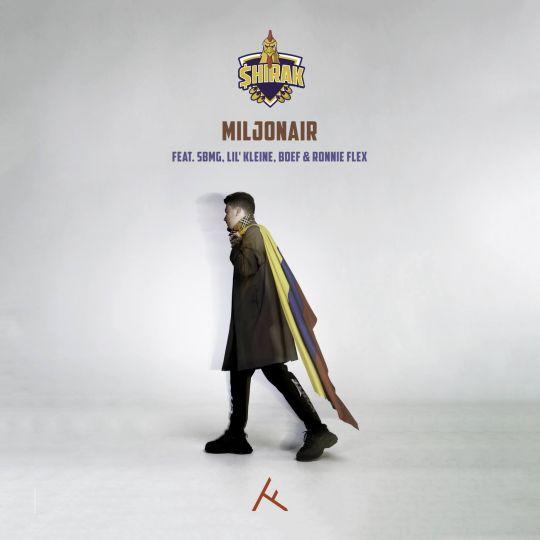 Coverafbeelding Miljonair - $Hirak Feat. Sbmg, Lil' Kleine, Boef & Ronnie Flex