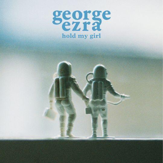 Coverafbeelding George Ezra - Hold My Girl