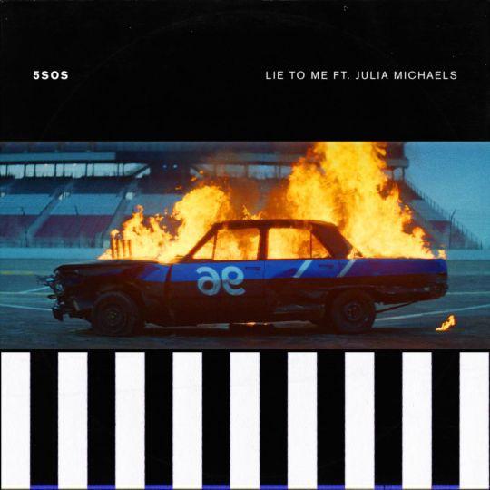 Coverafbeelding 5SOS ft. Julia Michaels - Lie To Me