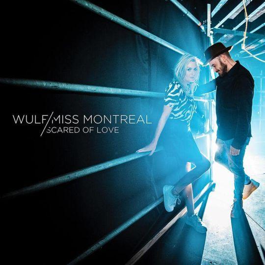 Coverafbeelding Wulf/Miss Montreal - Scared Of Love