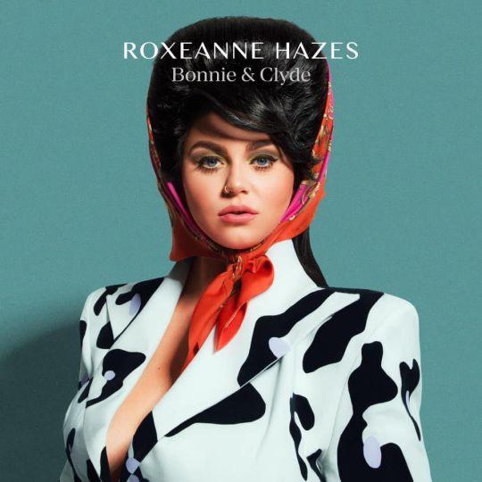 Coverafbeelding Bonnie & Clyde - Roxeanne Hazes