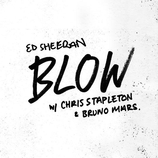 Coverafbeelding Ed Sheeran w/ Chris Stapleton & Bruno Mars - Blow