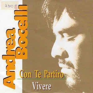 Coverafbeelding Con Te Partiro/ Vivere - Andrea Bocelli/ Andrea Bocelli Featuring Gerardina Trovato