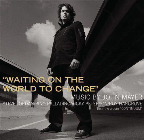 Coverafbeelding Waiting On The World To Change - John Mayer