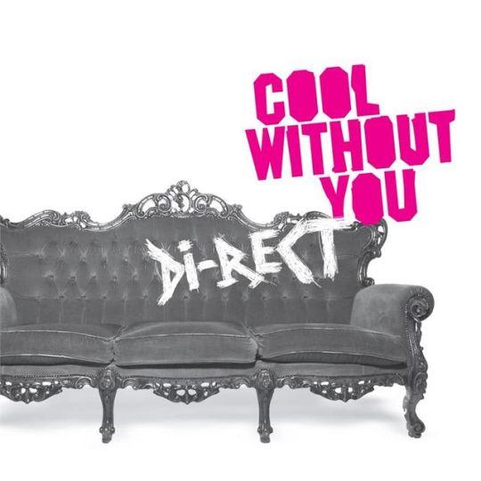 Coverafbeelding Di-Rect - Cool Without You