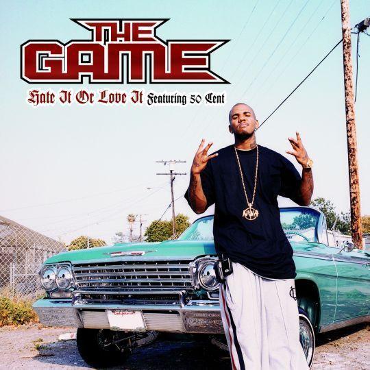 Coverafbeelding The Game featuring 50 Cent - Hate It Or Love It