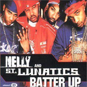 Coverafbeelding Nelly and St. Lunatics - Batter Up