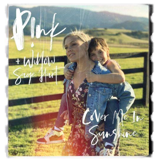 Coverafbeelding P!nk + Willow Sage Hart - Cover Me In Sunshine