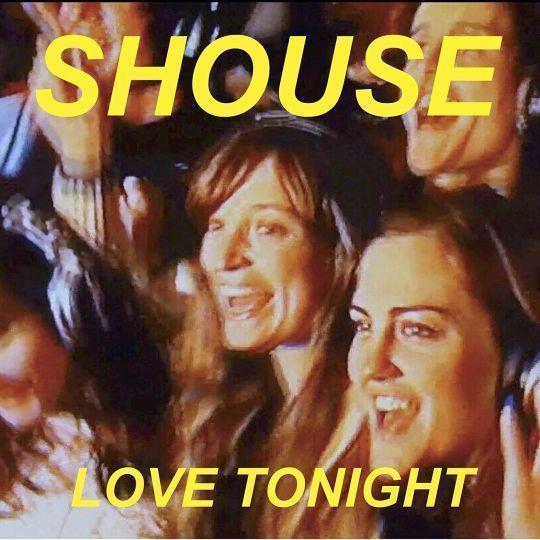 Coverafbeelding Shouse - Love Tonight/ Love Tonight - David Guetta Remix